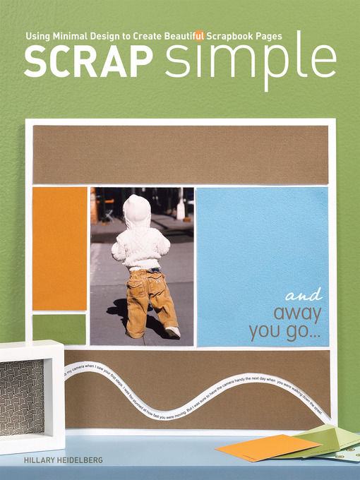 Title details for Scrap Simple by Hillary Heidelberg - Wait list